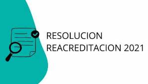 RESOLUCION RE ACREDITACIÓN 2021. This link opens in a popup window