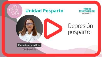 Depresión posparto vídeo Unidad Posparto Ruber Internacional. Este enlace se abrirá en una ventana nueva